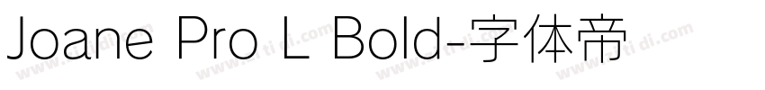 Joane Pro L Bold字体转换